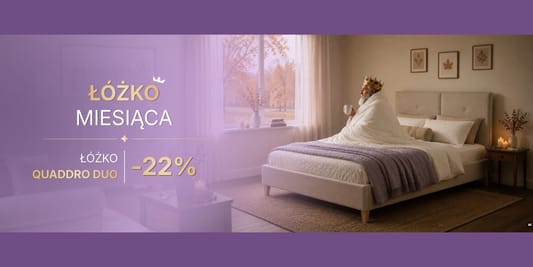 Król Materacy: -22% na łóżko Quaddro Duo 06.09.2026