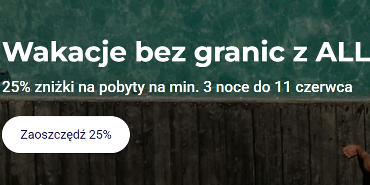 Accor Hotels: -25% na min. 3 noce