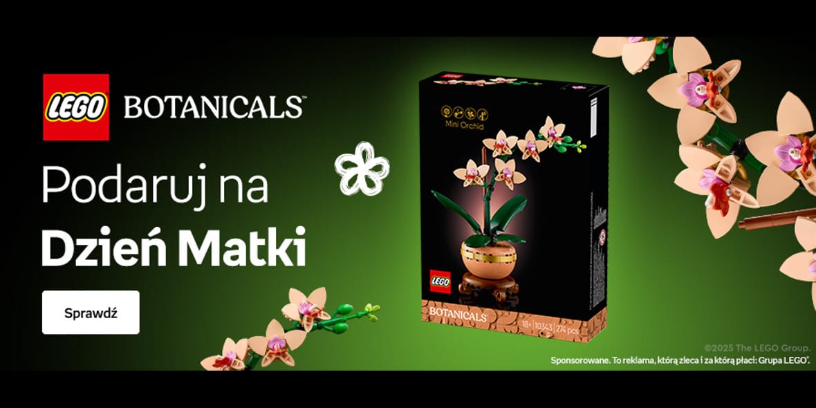 Empik:  Podaruj KWIATY LEGO® na Dzień Matki! 20.05.2025