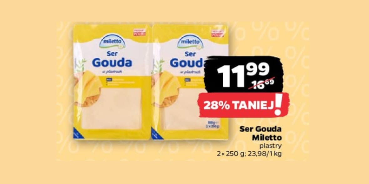 Netto: -28% na ser Gouda Miletto 19.05.2025