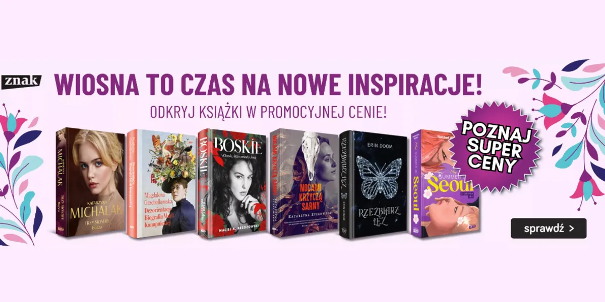 TaniaKsiazka.pl: Wiosenne inspiracje od Znaku