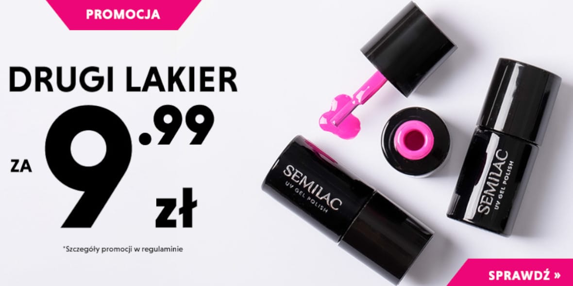 Semilac: 9,99 zł za drugi lakier 09.05.2025
