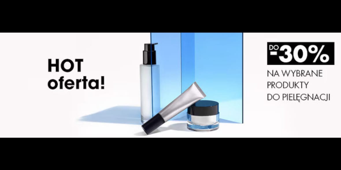 Sephora: Do -30% na wybraną pielęgnację 28.04.2025