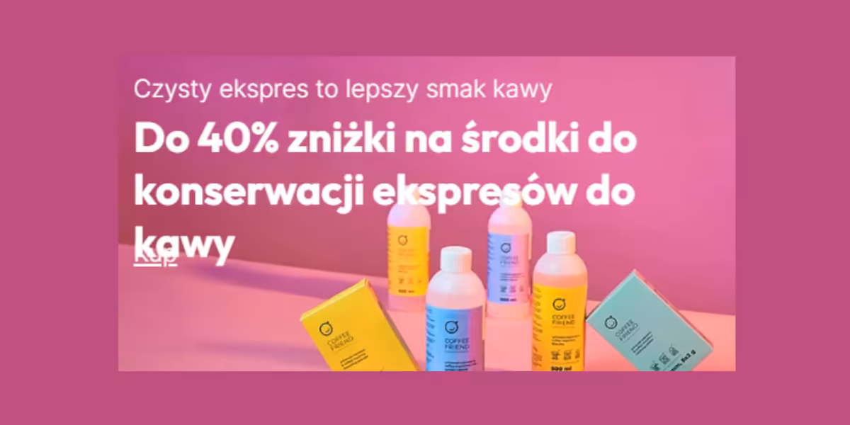 Przyjacielekawy.pl: Do -40% na produkty do konserwacji
