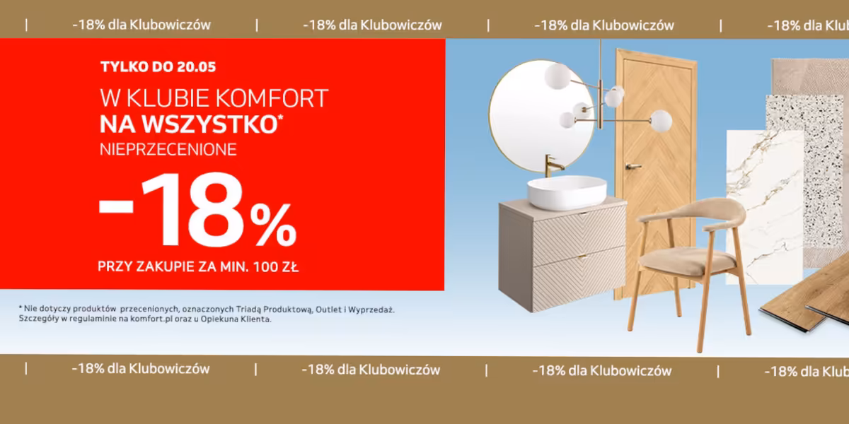 Komfort: -18% na nieprzecenione produkty