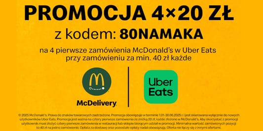 UberEATS: KOD rabatowy do -80 zł na zamówienia z McDonald's® 10.01.2025