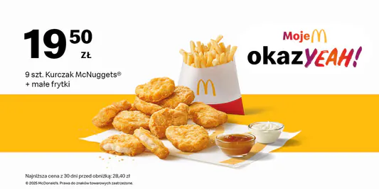 McDonald's: 19,50 zł Kurczak McNuggets® 9 szt. + małe frytki 03.11.2025