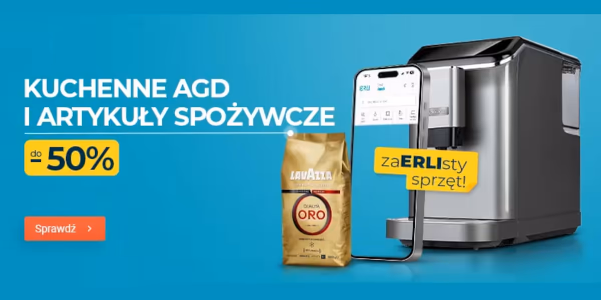 ERLI.pl: Do -50% na kuchenne AGD i artykuły spożywcze