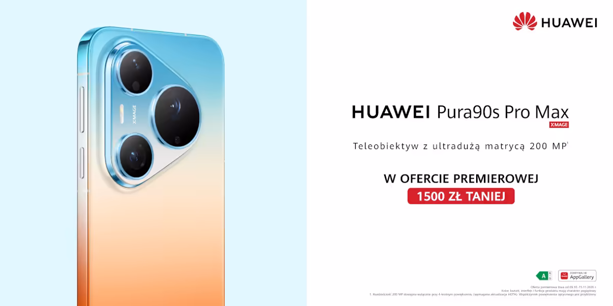 Huawei: -1500 zł na HUAWEI Pura 90s Pro Max