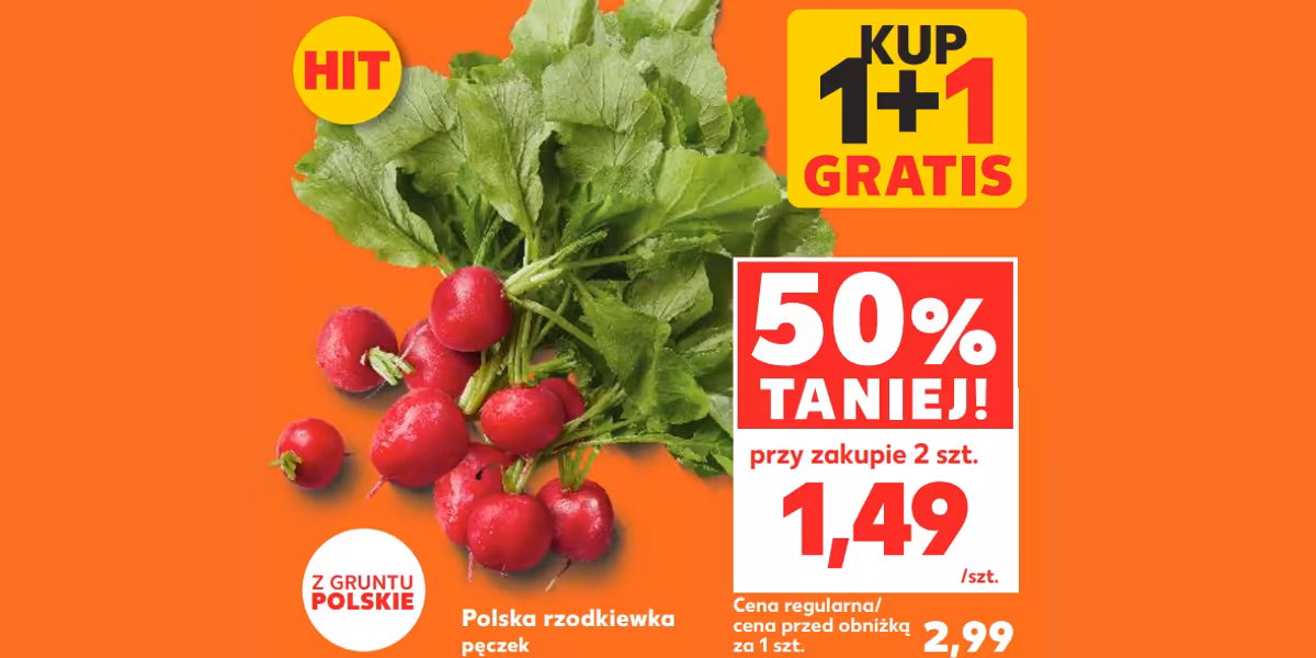 Kaufland: 1+1 GRATIS na polską rzodkiewkę