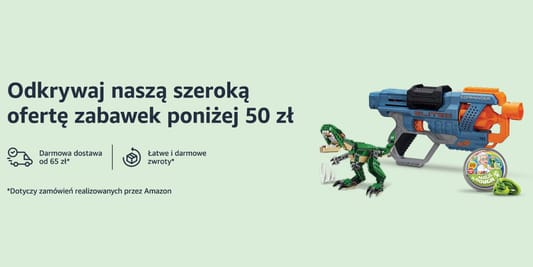 Amazon:  Zabawki za mniej niż 50 zł 27.05.2025