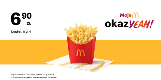 McDonald's: 6,90 zł Średnie frytki 30.03.2026