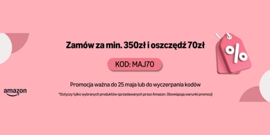 Amazon: KOD rabatowy -70 zł na Twoje zakupy 19.05.2025