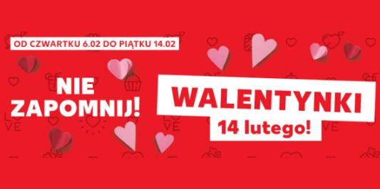 Kaufland:  Upominki na Walentynki 06.02.2025