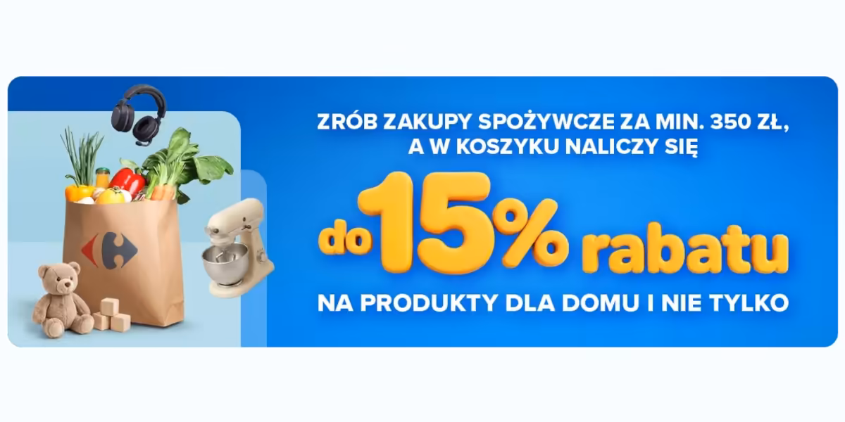 Carrefour: Do -15% na produkty do domu i nie tylko