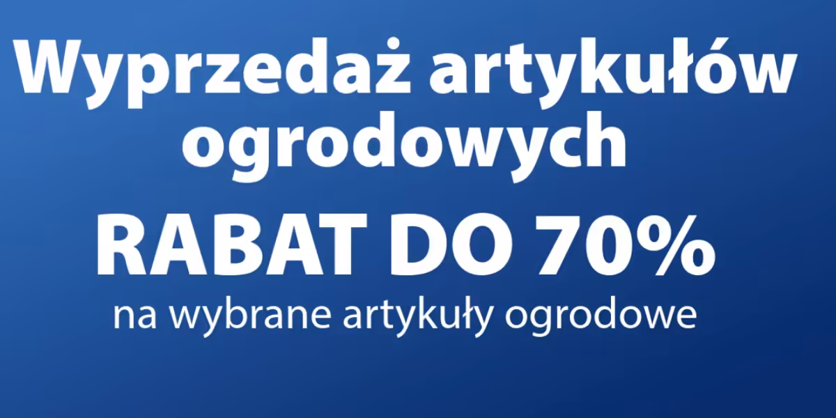Jysk: Do -70% na artykuły ogrodowe