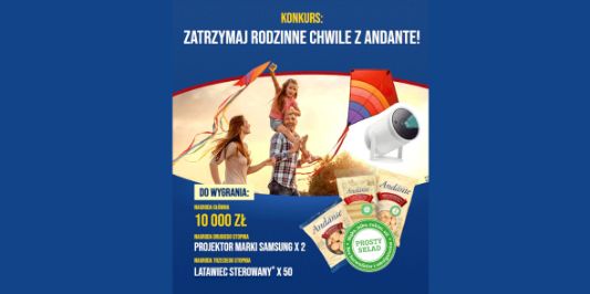 Loterie i Konkursy: Konkurs Zatrzymaj rodzinne chwile z Andante 26.06.2024
