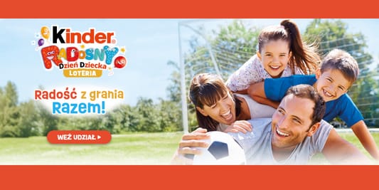 Loterie i Konkursy: Loteria "Kinder Radosny Dzień Dziecka 2026" 14.05.2026