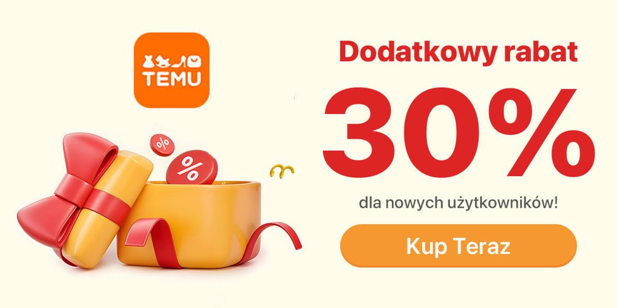 TEMU: KOD rabatowy -30% na zakupy za min. 100 zł
