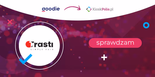 Trasti - KioskPolis.pl:  Kup ubezpieczenie i zyskaj cashback! 03.10.2024