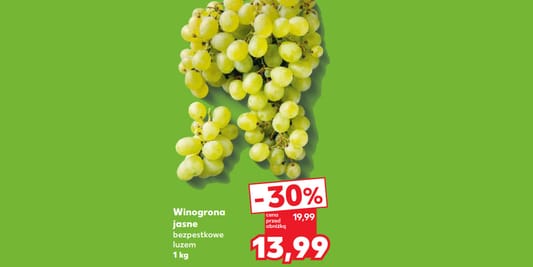 Kaufland: -30% na winogrono jasne bezpestkowe 11.02.2026