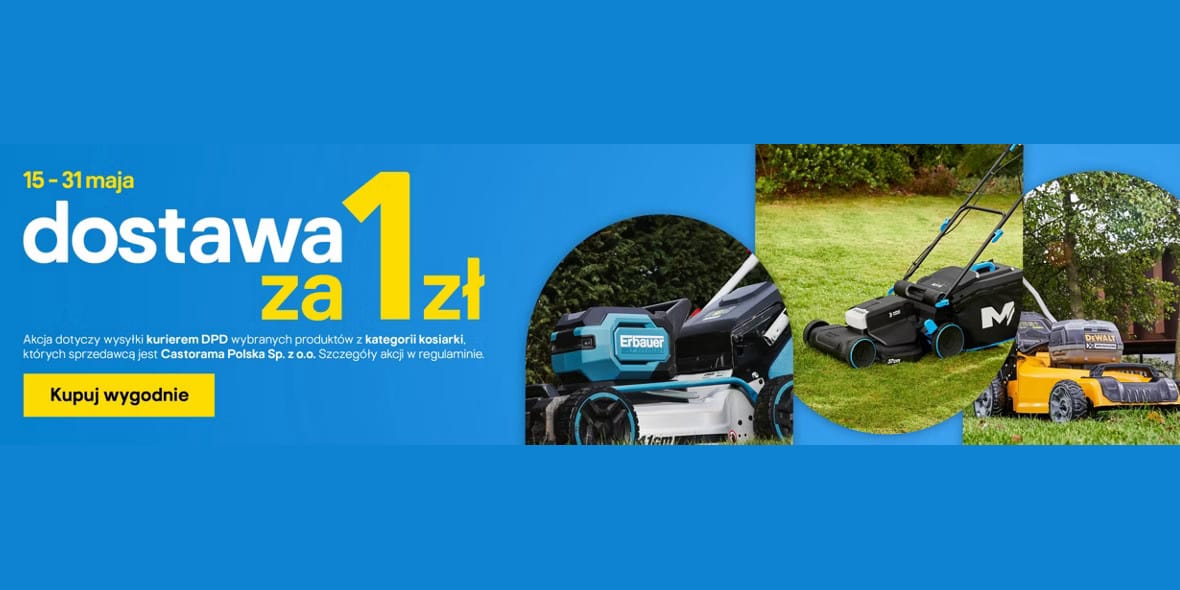 Castorama: 1 zł za dostawę wybranych kosiarek 15.05.2025