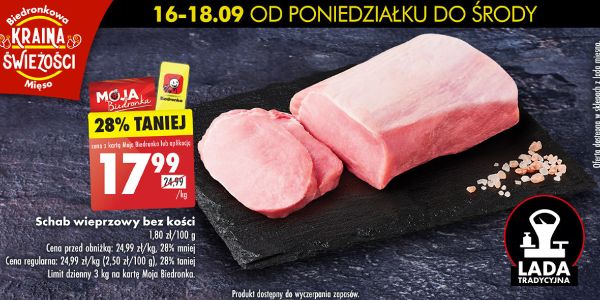 Biedronka: -28% na schab wieprzowy bez kości 16.09.2024