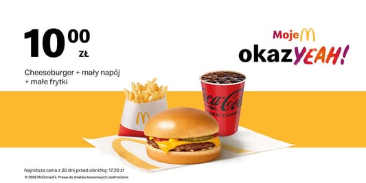 McDonald's: 10 zł Cheeseburger + małe frytki + mały napój 19.01.2026