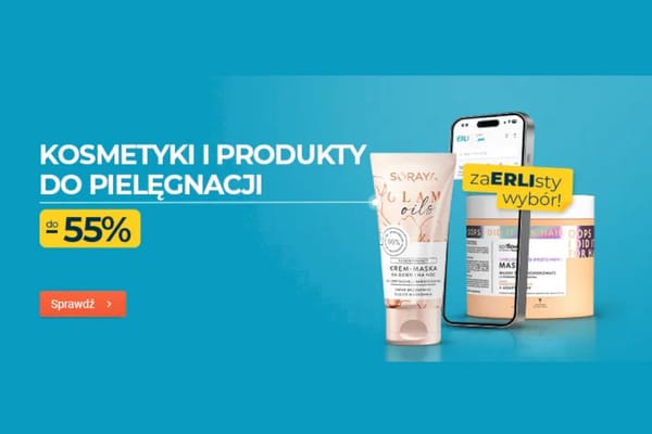 : Do -55% na kosmetyki i produkty do pielęgnacji