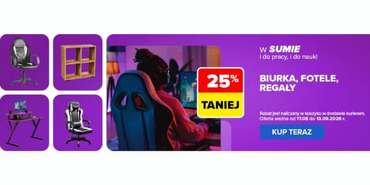 Carrefour: -25% na biurka, fotele i regały 25.08.2026
