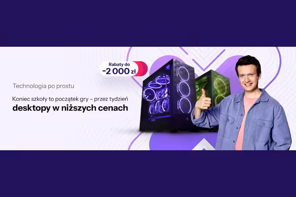: -2000 zł na desktopy