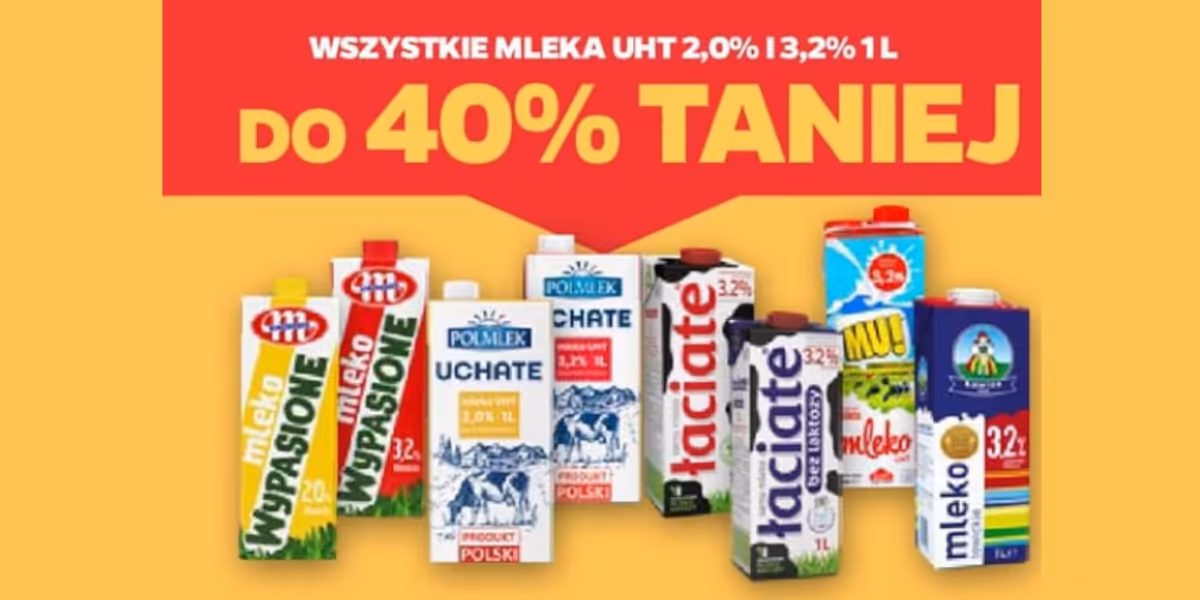 Netto: Do -40% na wszystkie mleka UHT 2% i 3,2% 1 l