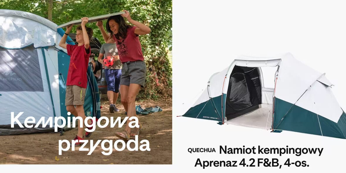 Decathlon: Do -1000 zł na sprzęt kempingowy 05.05.2025
