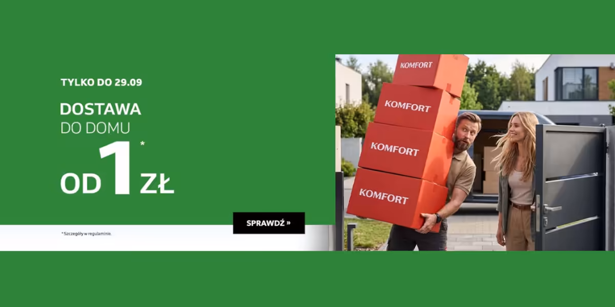 Komfort: Od 1 zł za dostawę do domu
