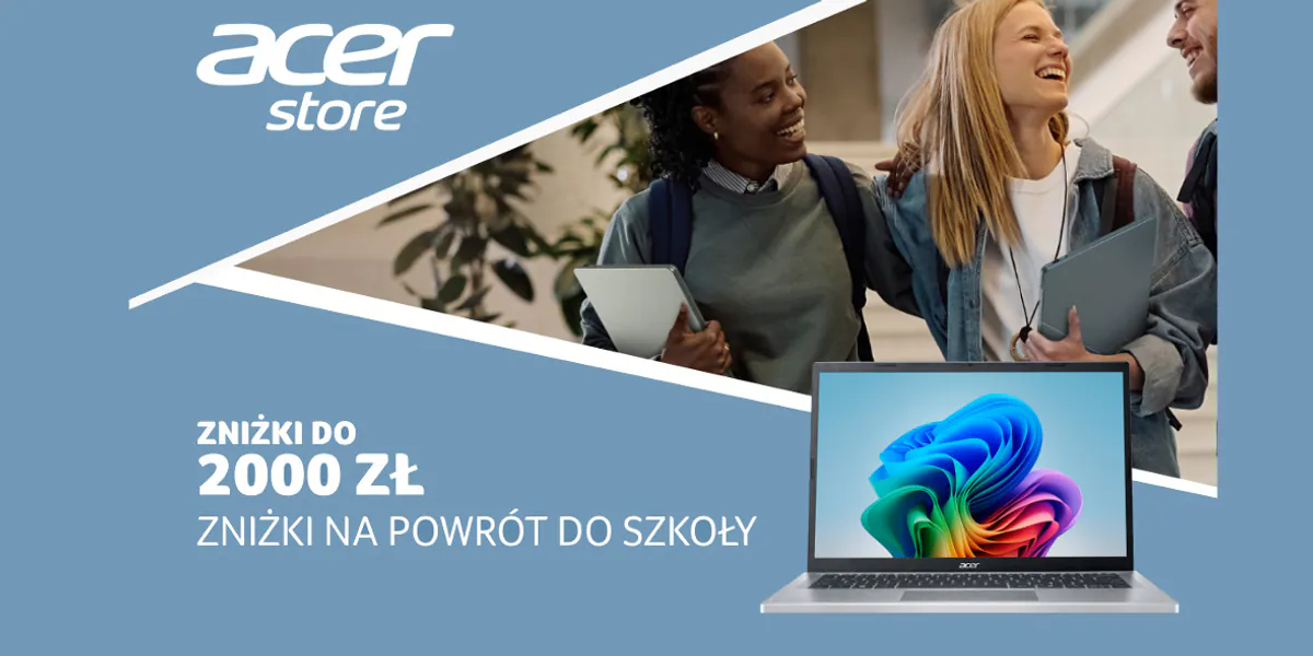 Acer: Do -2000 zł z okazji Back To School