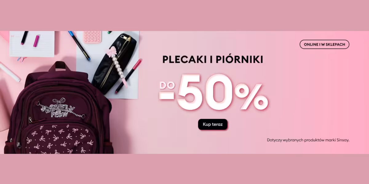 Sinsay: Do -50% na plecaki i piórniki