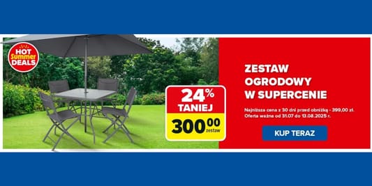 Carrefour: SUPERCENY na zestawy ogrodowe 06.08.2025
