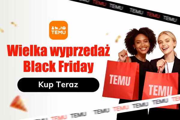: Do -80% na Black Friday w TEMU