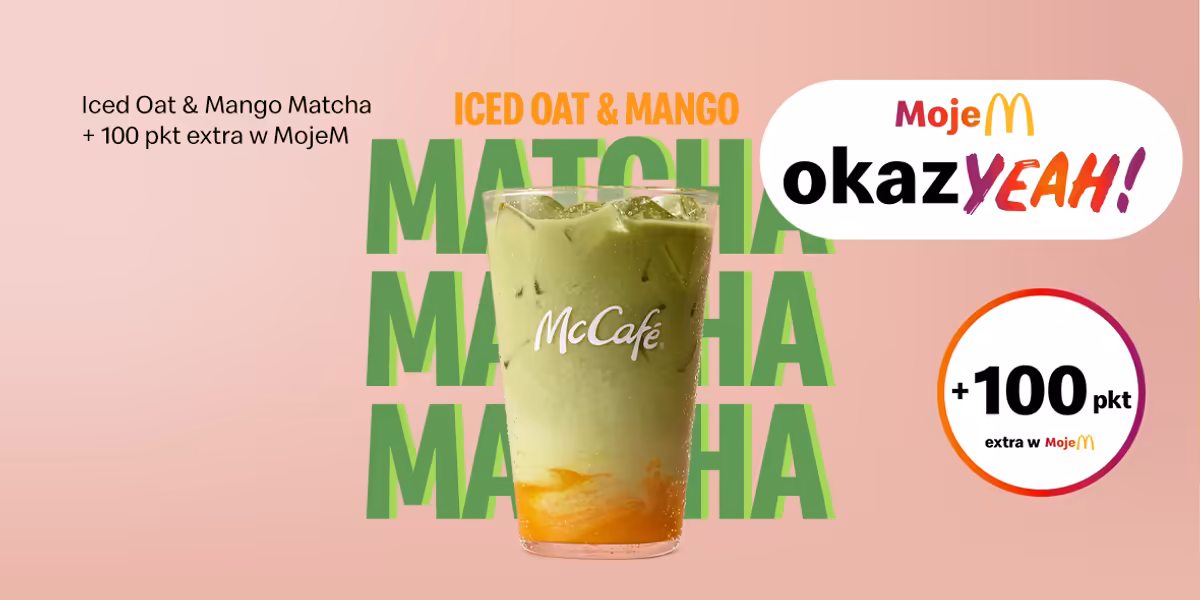 McDonald's: Iced Oat&Mango Matcha + 150 pkt. MojeM