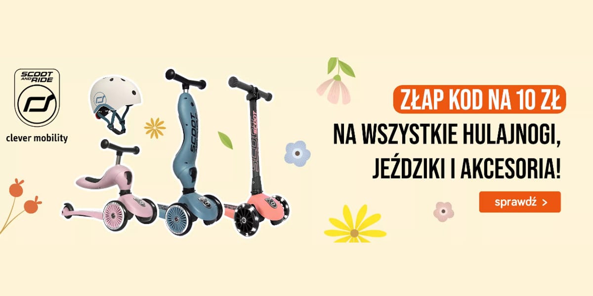 TaniaKsiazka.pl: KOD rabatowy -10 zł na na hulajnogi, jeździki oraz akcesoria