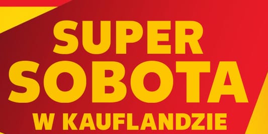 Kaufland:  Sobota superokazji 17.10.2026