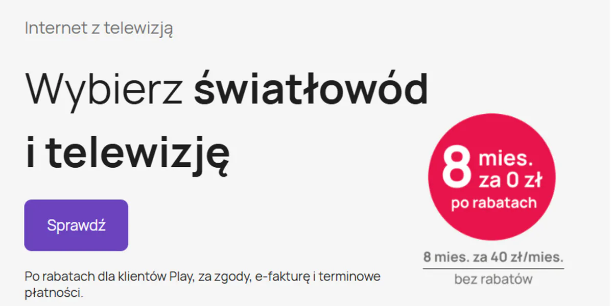 Play: 0 zł za internet + telewizję przez 8 miesięcy