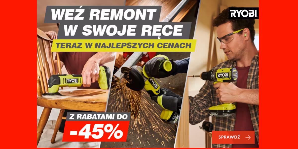 RYOBI: Do -45% na narzędzia, sprzęt i akcesoria