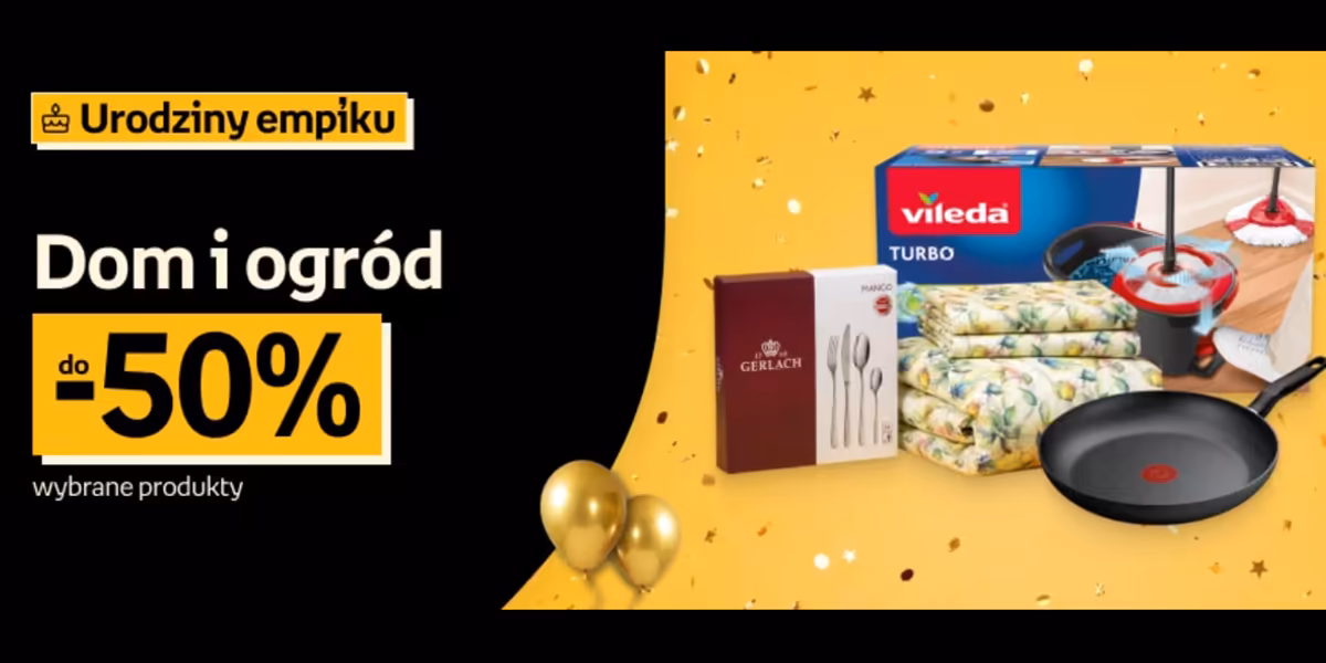 Empik: Do -50% na dom i ogród
