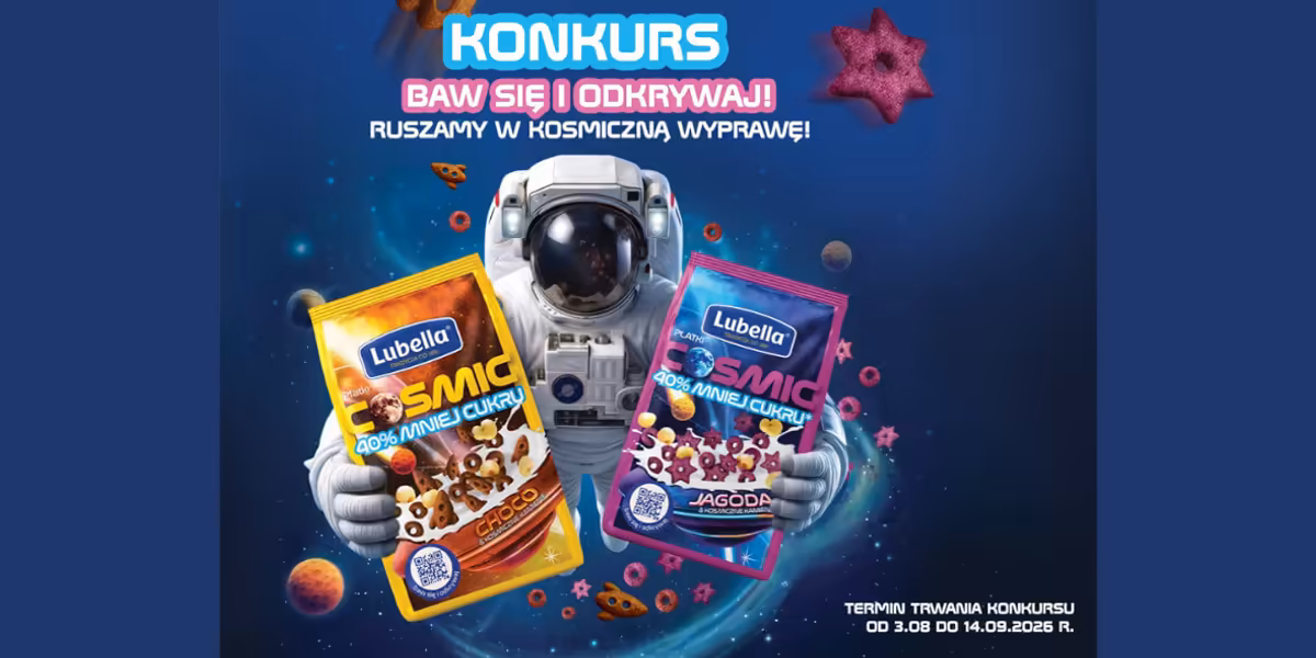 Loterie i Konkursy: Konkurs Lubella Cosmic – Baw się i odkrywaj