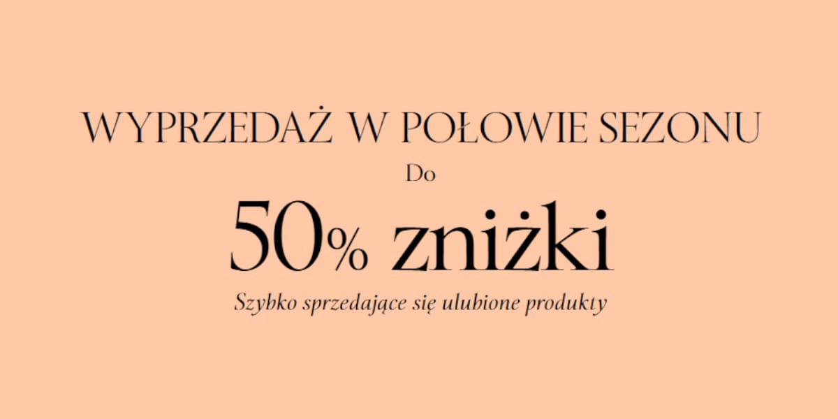 Victoria's Secret: Do -50% na wyprzedaż w połowie sezonu