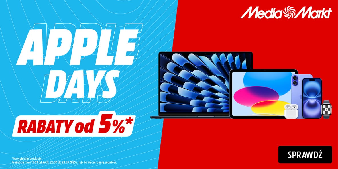 Media Markt:  APPLE DAYS w Media Markt 15.03.2025