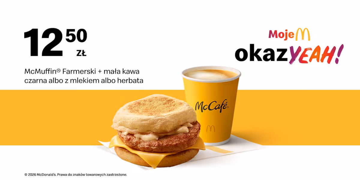 McDonald's: 12,50 zł za McMuffin® Farmerski + mała kawa albo herbata