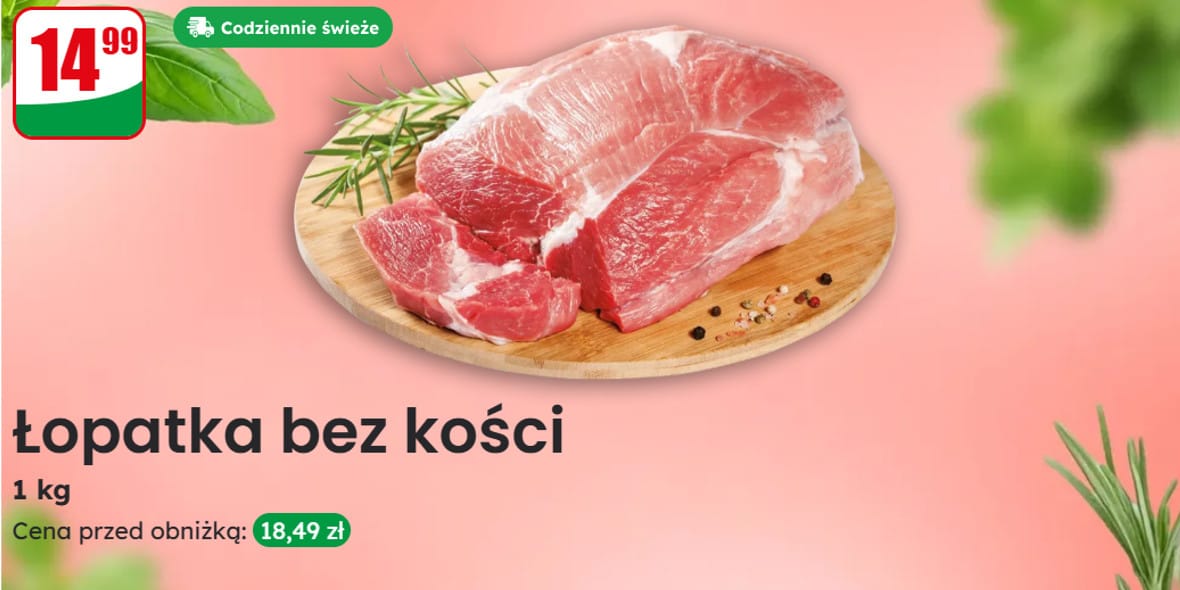 Dino: 14,99 zł/kg za łopatkę wieprzową 19.05.2025