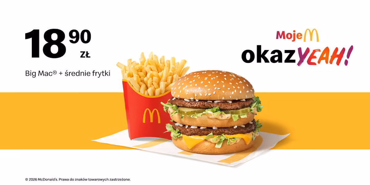 McDonald's: 18,90 zł Big Mac® + średnie frytki